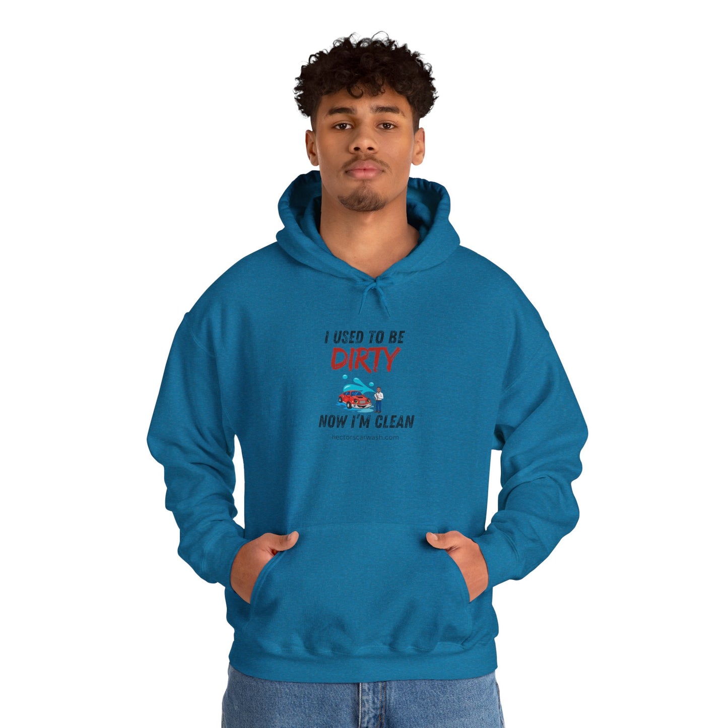 Hectors' 'I Used to Be Dirty Now I'm Clean' Hoodie - Unisex Heavy Blend Sweatshirt
