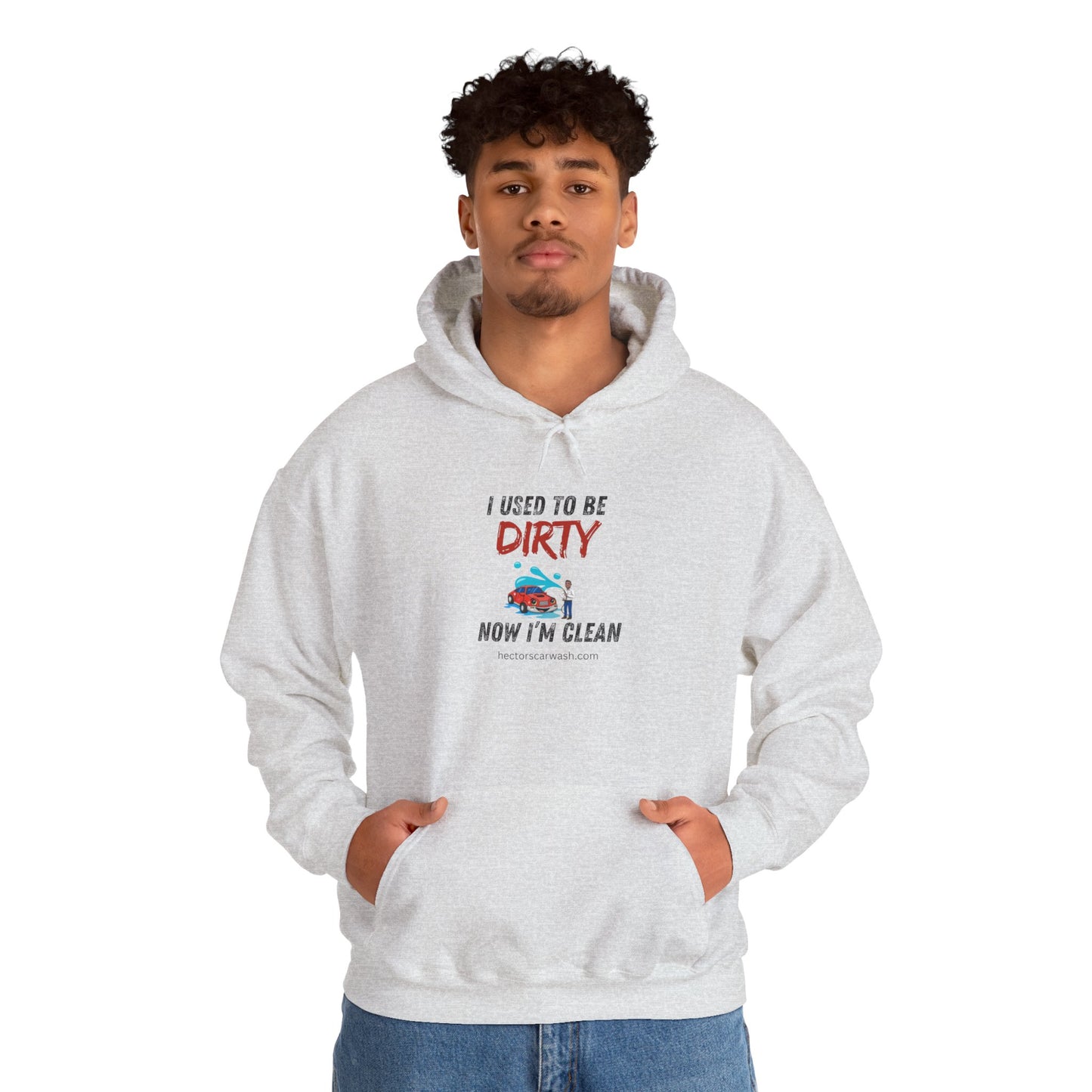 Hectors' 'I Used to Be Dirty Now I'm Clean' Hoodie - Unisex Heavy Blend Sweatshirt