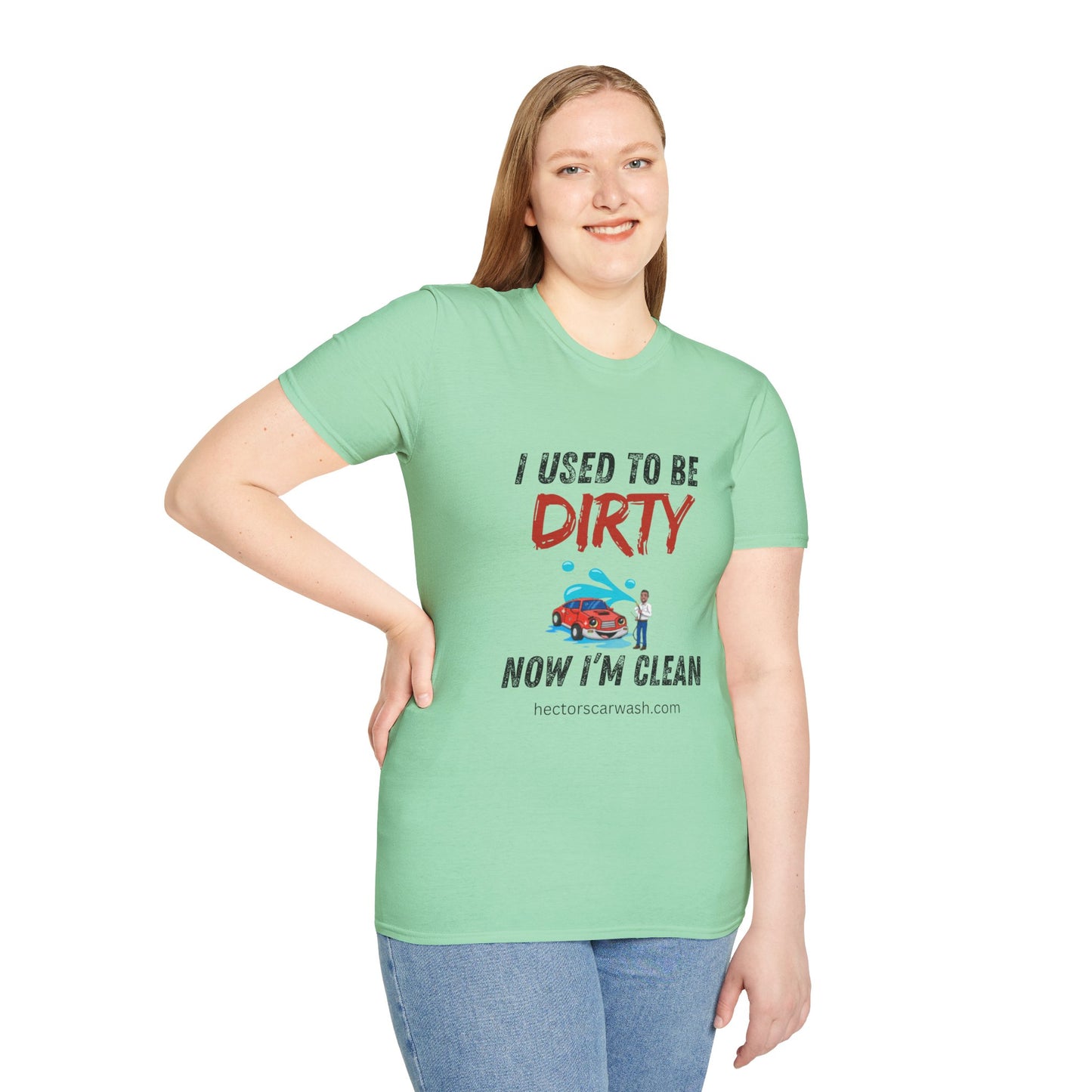 Hector's 'I Used to Be Dirty, Now I'm Clean' (Black Lettering) Funny Car Wash Unisex Soft Style T-Shirt