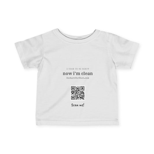 'I Used to Be Dirty, Now I'm Clean' Funny Infant Fine Jersey Tee - Perfect for Newborns and Baby Showers