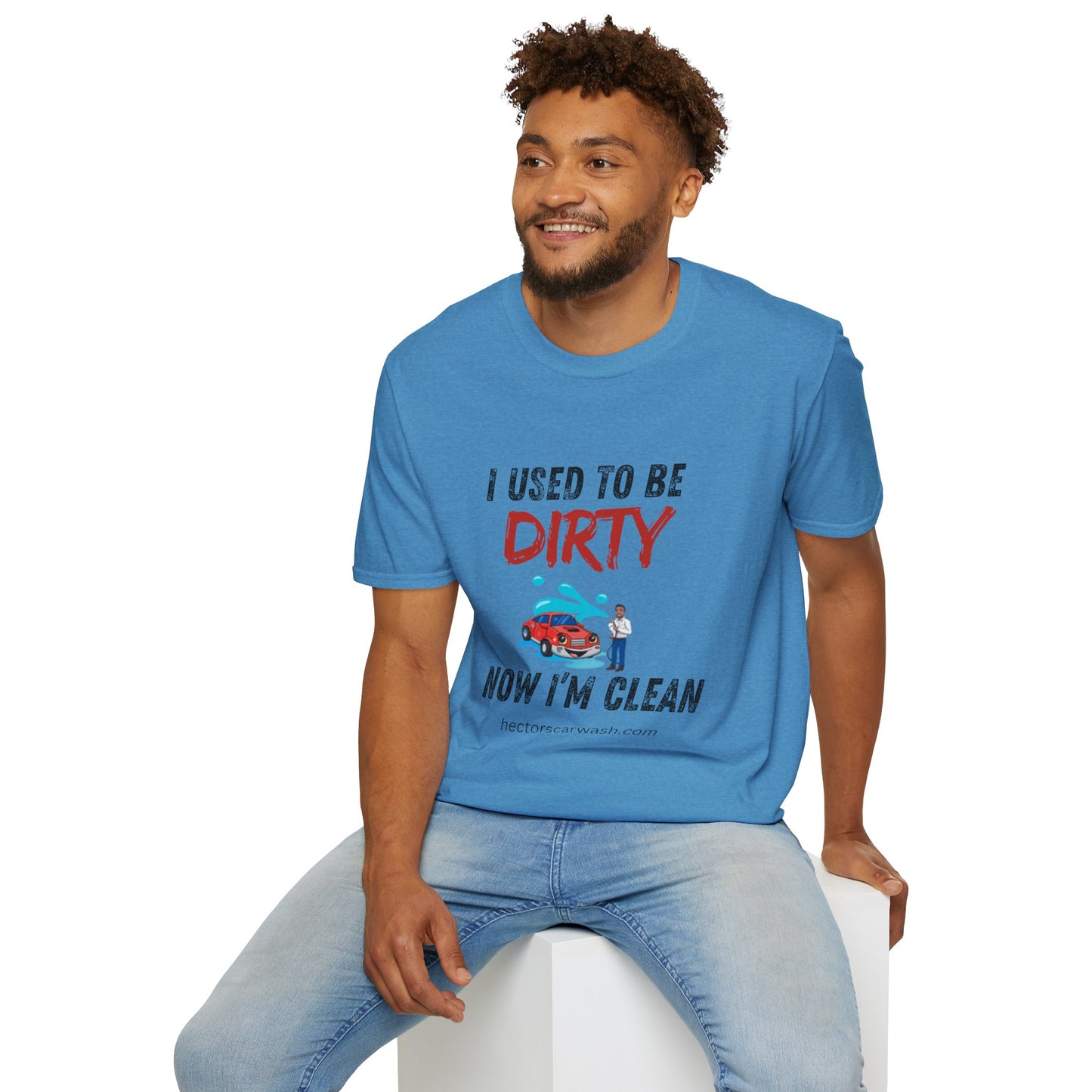 Hector's 'I Used to Be Dirty, Now I'm Clean' (Black Lettering) Funny Car Wash Unisex Soft Style T-Shirt