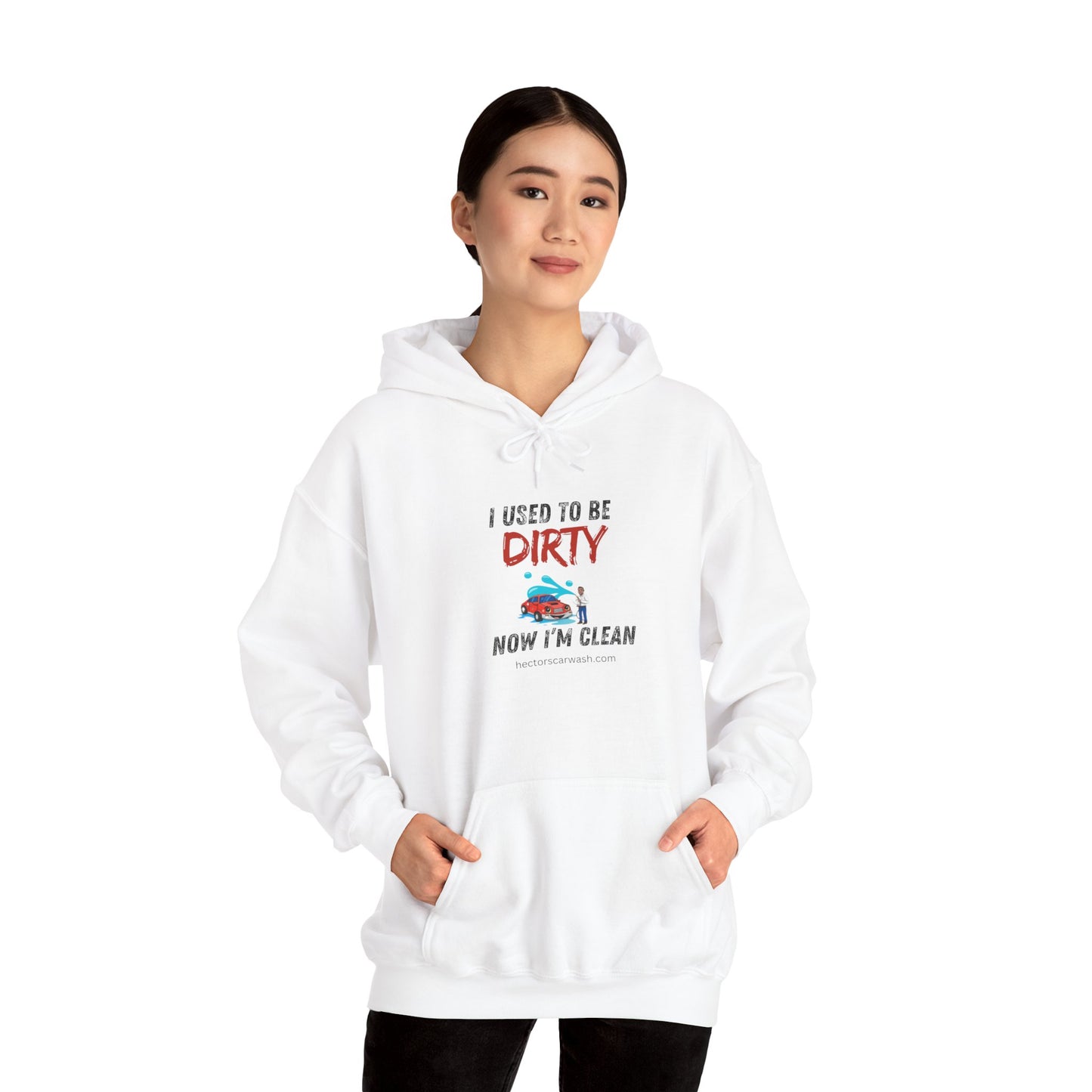 Hectors' 'I Used to Be Dirty Now I'm Clean' Hoodie - Unisex Heavy Blend Sweatshirt