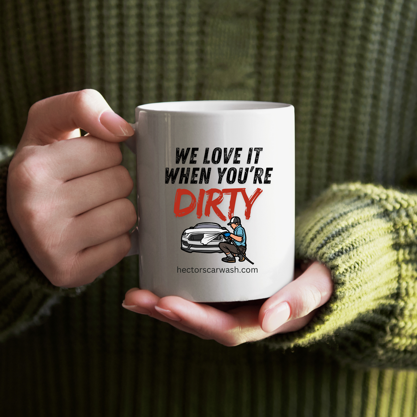 'We Love it When You're Dirty' Funny Ceramic Mug - Perfect Gift for Coffee Lovers