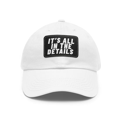 'It's All in the Details' - Stylish Dad Hat with Leather Patch