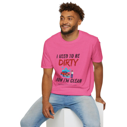Hector's 'I Used to Be Dirty, Now I'm Clean' (Black Lettering) Funny Car Wash Unisex Soft Style T-Shirt