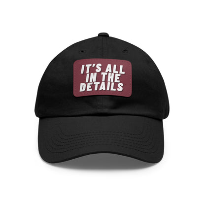 'It's All in the Details' - Stylish Dad Hat with Leather Patch