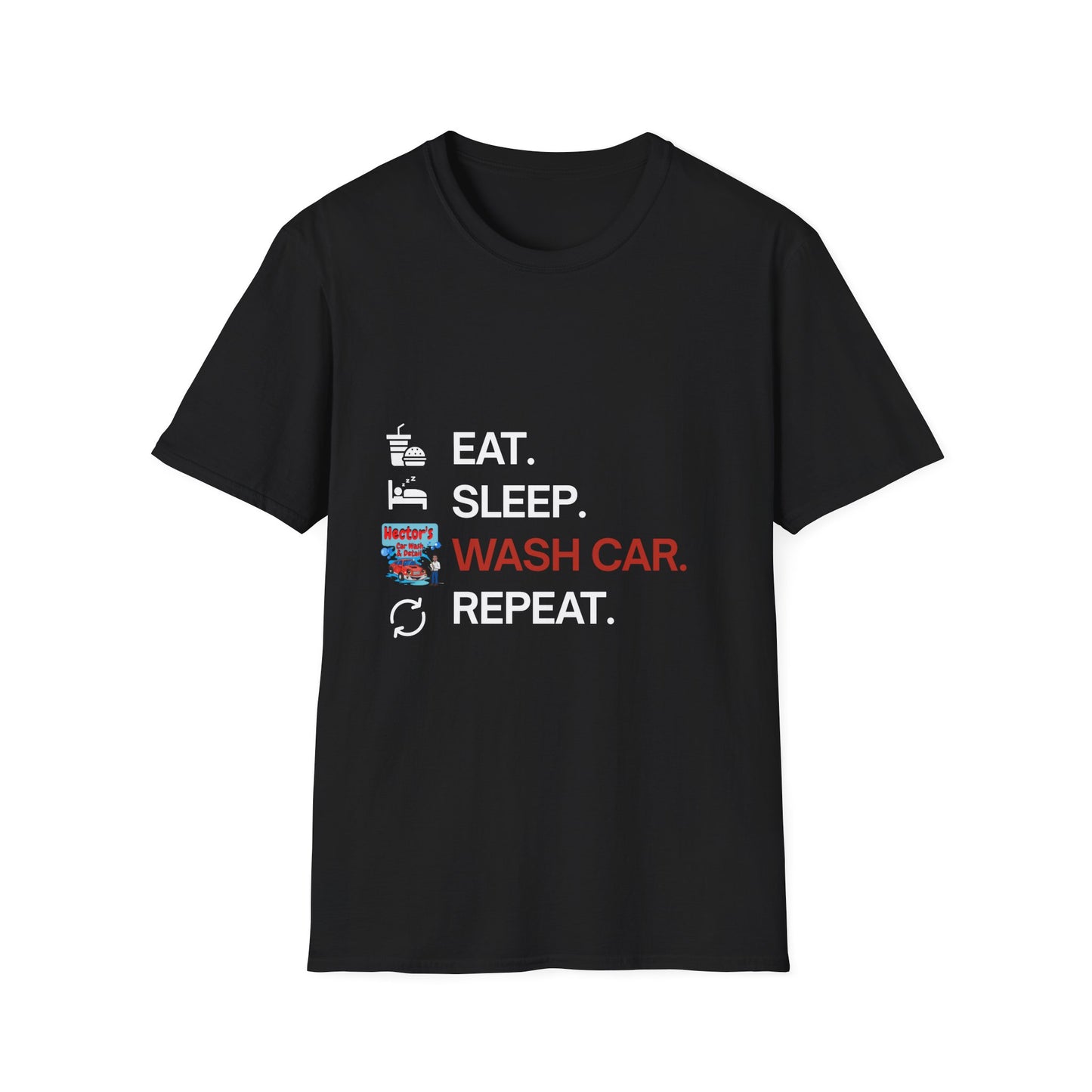 Hector's 'Eat Sleep Wash Car Repeat' Unisex Soft Style T-Shirt