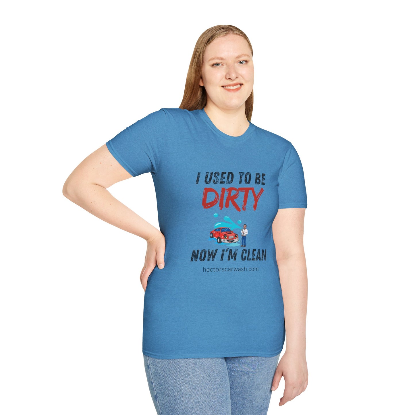Hector's 'I Used to Be Dirty, Now I'm Clean' (Black Lettering) Funny Car Wash Unisex Soft Style T-Shirt