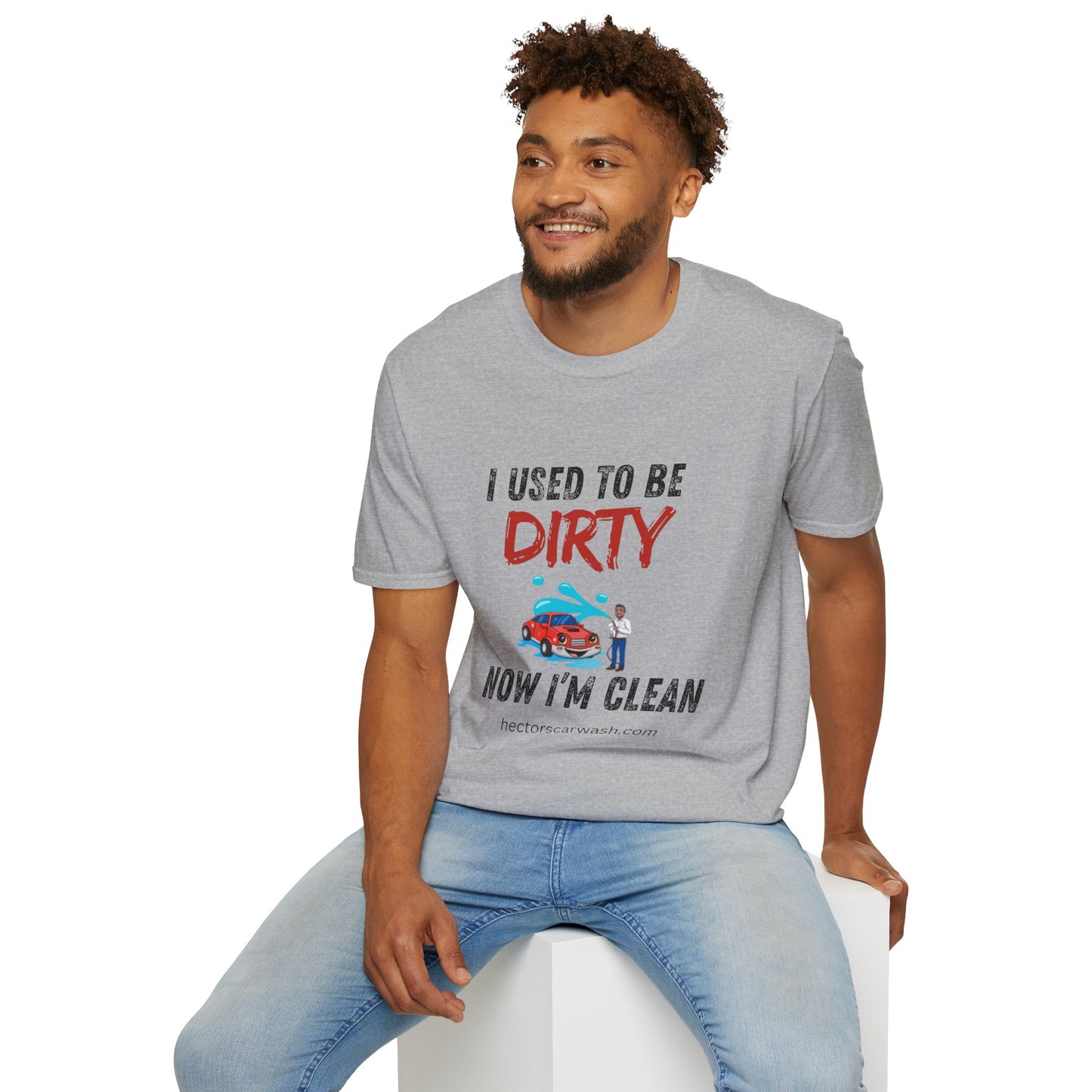 Hector's 'I Used to Be Dirty, Now I'm Clean' (Black Lettering) Funny Car Wash Unisex Soft Style T-Shirt