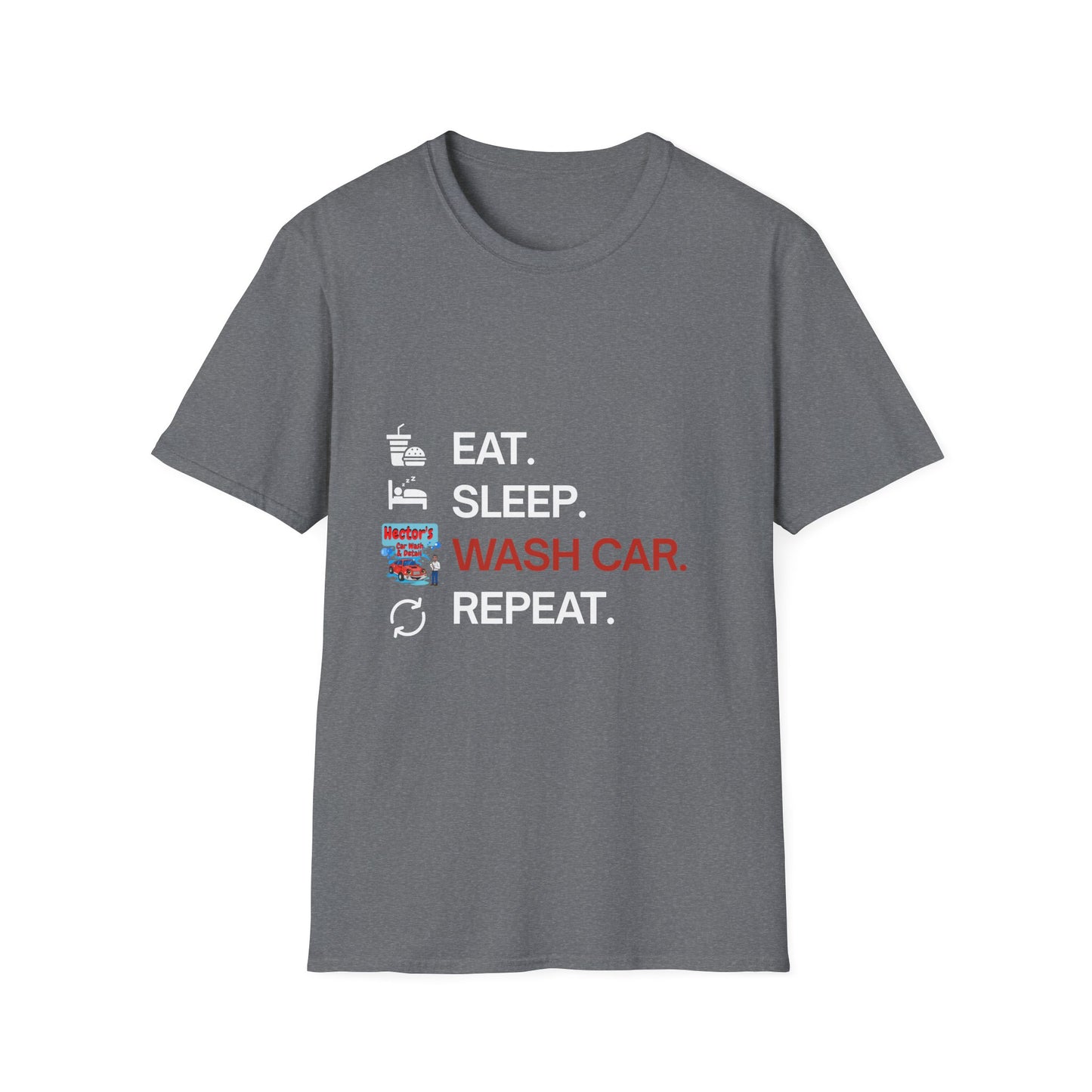 Hector's 'Eat Sleep Wash Car Repeat' Unisex Soft Style T-Shirt