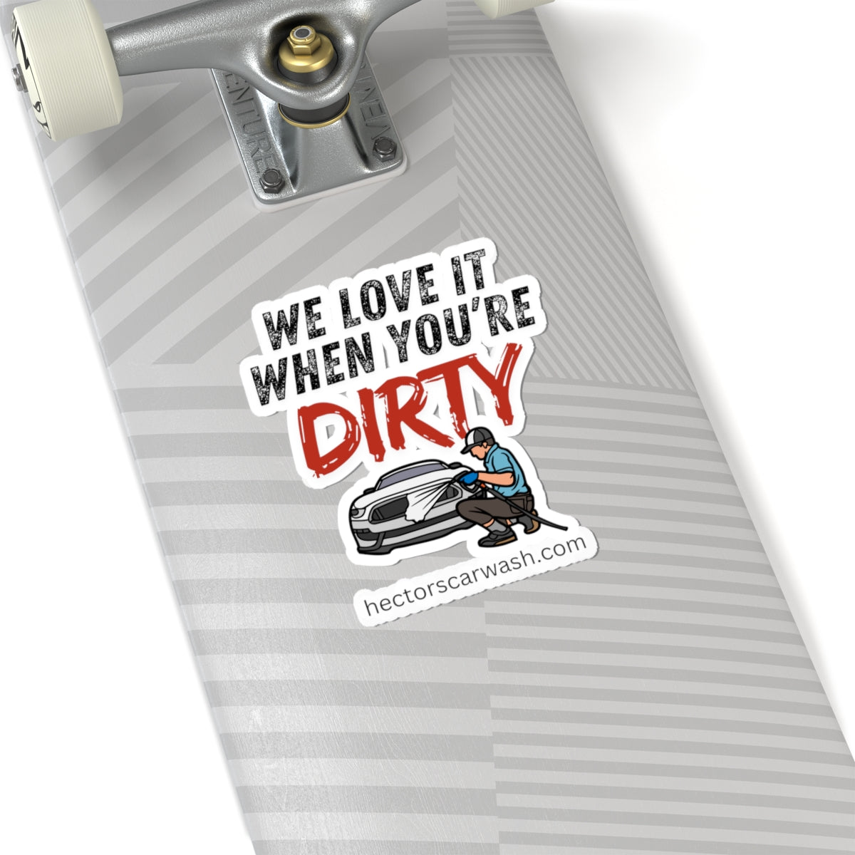 'We Love it when You're Dirty' Car Wash Kiss-Cut Stickers