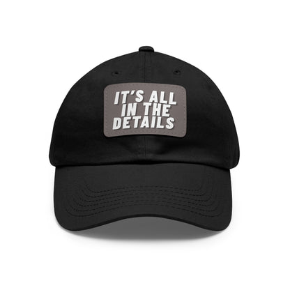 'It's All in the Details' - Stylish Dad Hat with Leather Patch