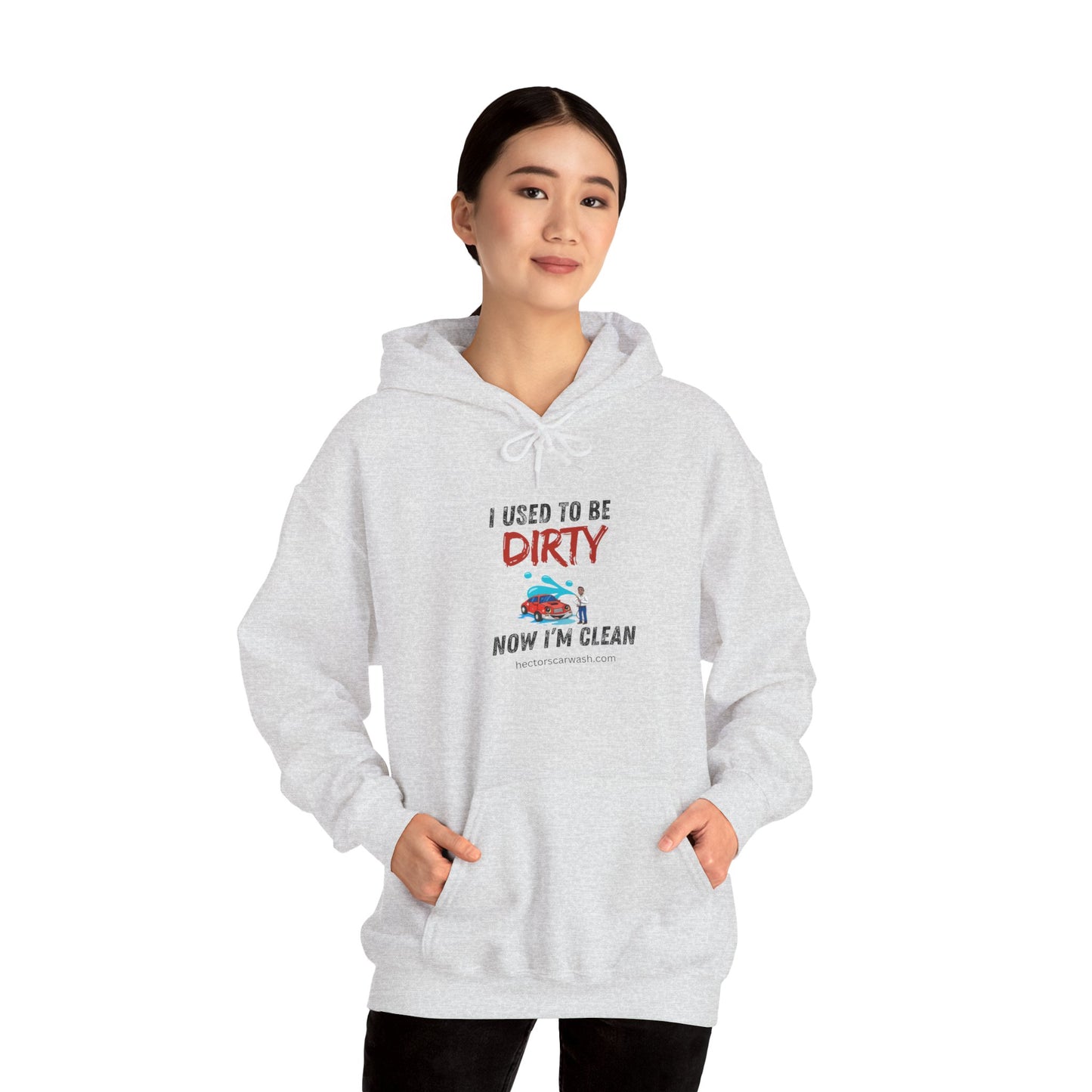 Hectors' 'I Used to Be Dirty Now I'm Clean' Hoodie - Unisex Heavy Blend Sweatshirt