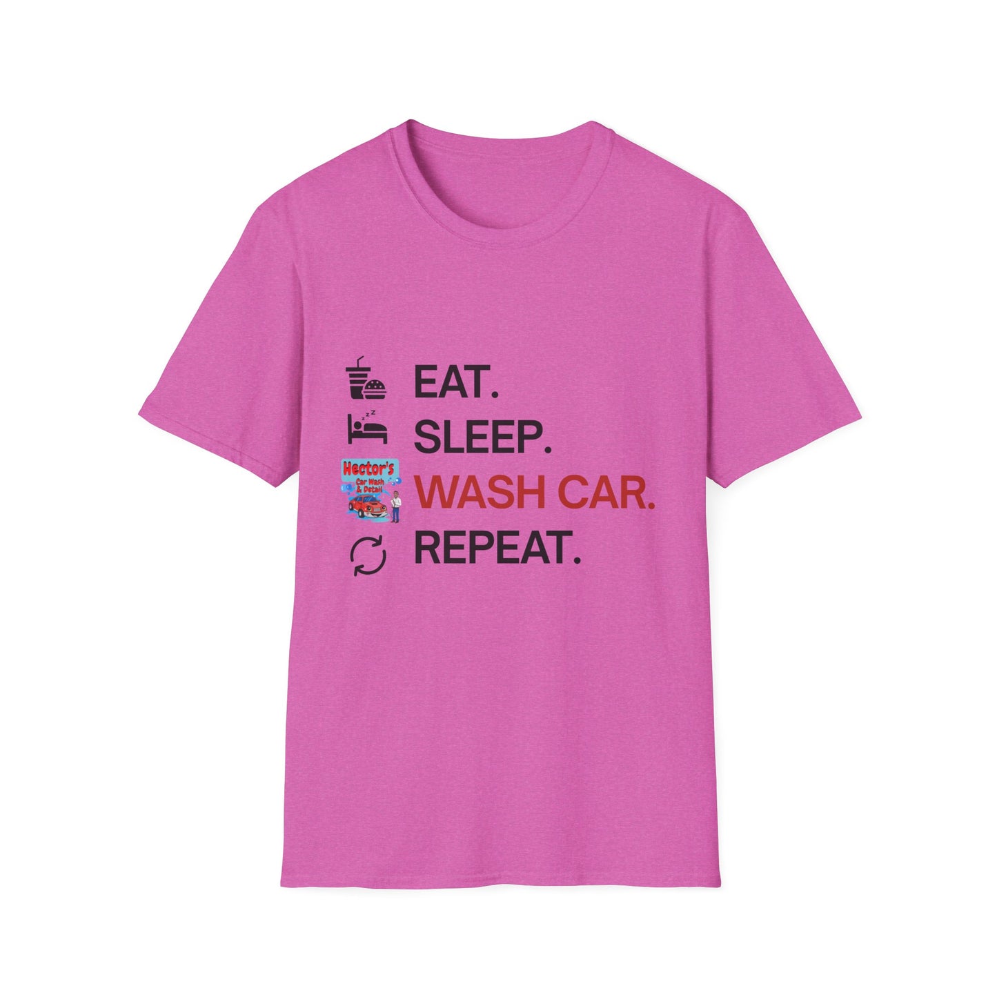 Hector's 'Eat Sleep Wash Car Repeat' (Black Lettering) Unisex Soft Style T-Shirt